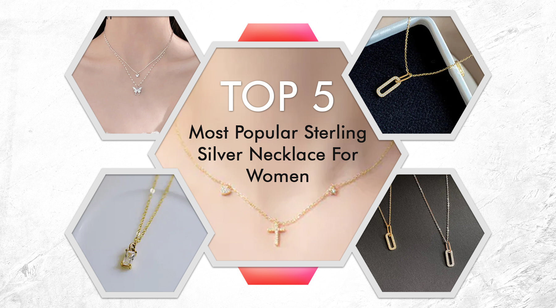 Top 5 Most Popular Sterling Silver Necklace for Women