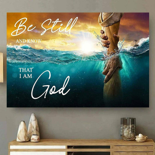 1.5 inch Thickness Christian Wall Art Be Still And Know That i Am God Poster Jesus Poster Gift